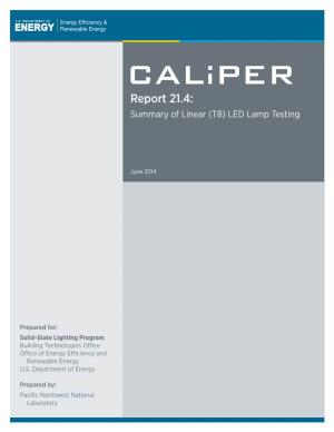 Caliper Report 21.4: Summary of Linear (T8) LED Lamp Testing