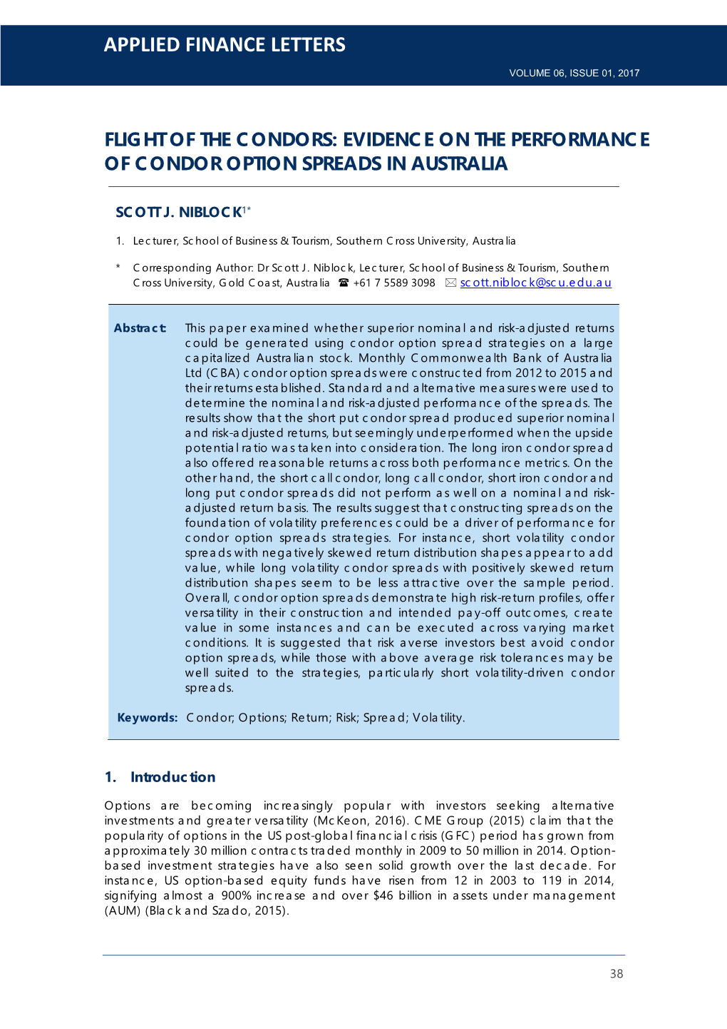 Evidence on the Performance of Condor Option Spreads in Australia