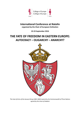 The Fate of Freedom in Eastern Europe: Autocracy – Oligarchy – Anarchy?