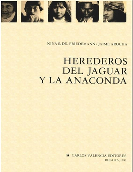 Herederos Del Jaguar Y La Anaconda Nina S
