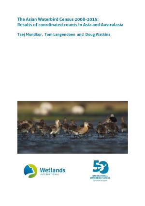 The Asian Waterbird Census 2008-2015: Results of Coordinated Counts in Asia and Australasia