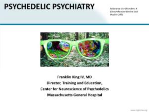 PSYCHEDELIC PSYCHIATRY Substance Use Disorders: a Comprehensive Review and Update 2021