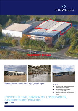 Hypro Building, Station Rd, Longstanton, Cambrideshire, Cb24 3Ds to Let