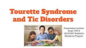 Tourette Syndrome and Tic Disorders