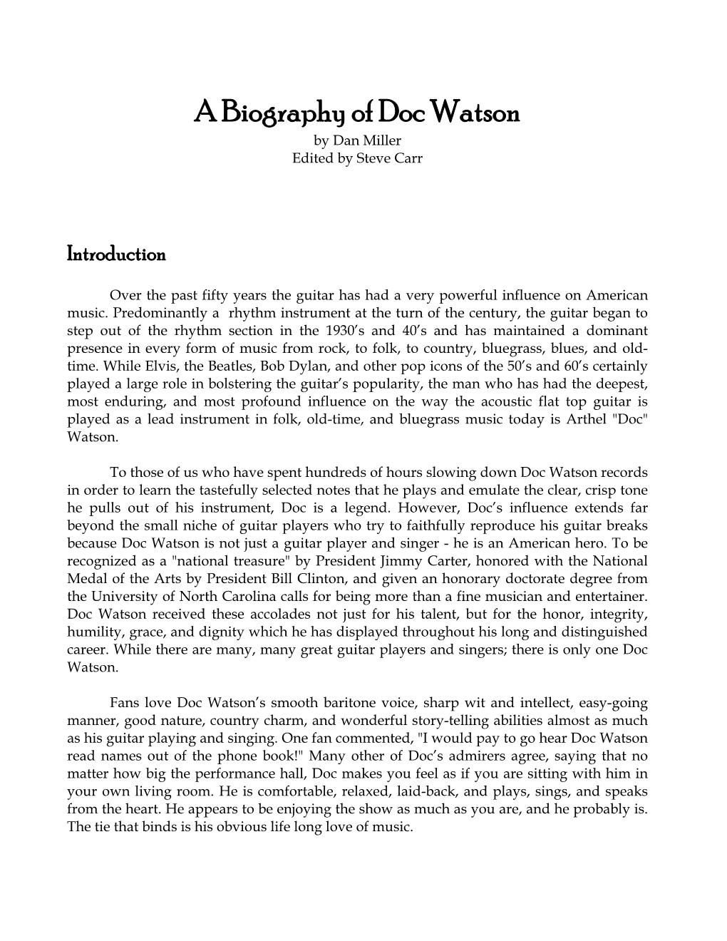 A Biography of Doc Watson by Dan Miller Edited by Steve Carr