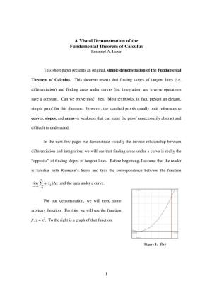 A Visual Demonstration of the Fundamental Theorem of Calculus Emanuel A