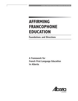 Affirming Francophone Education, Foundations and Directions