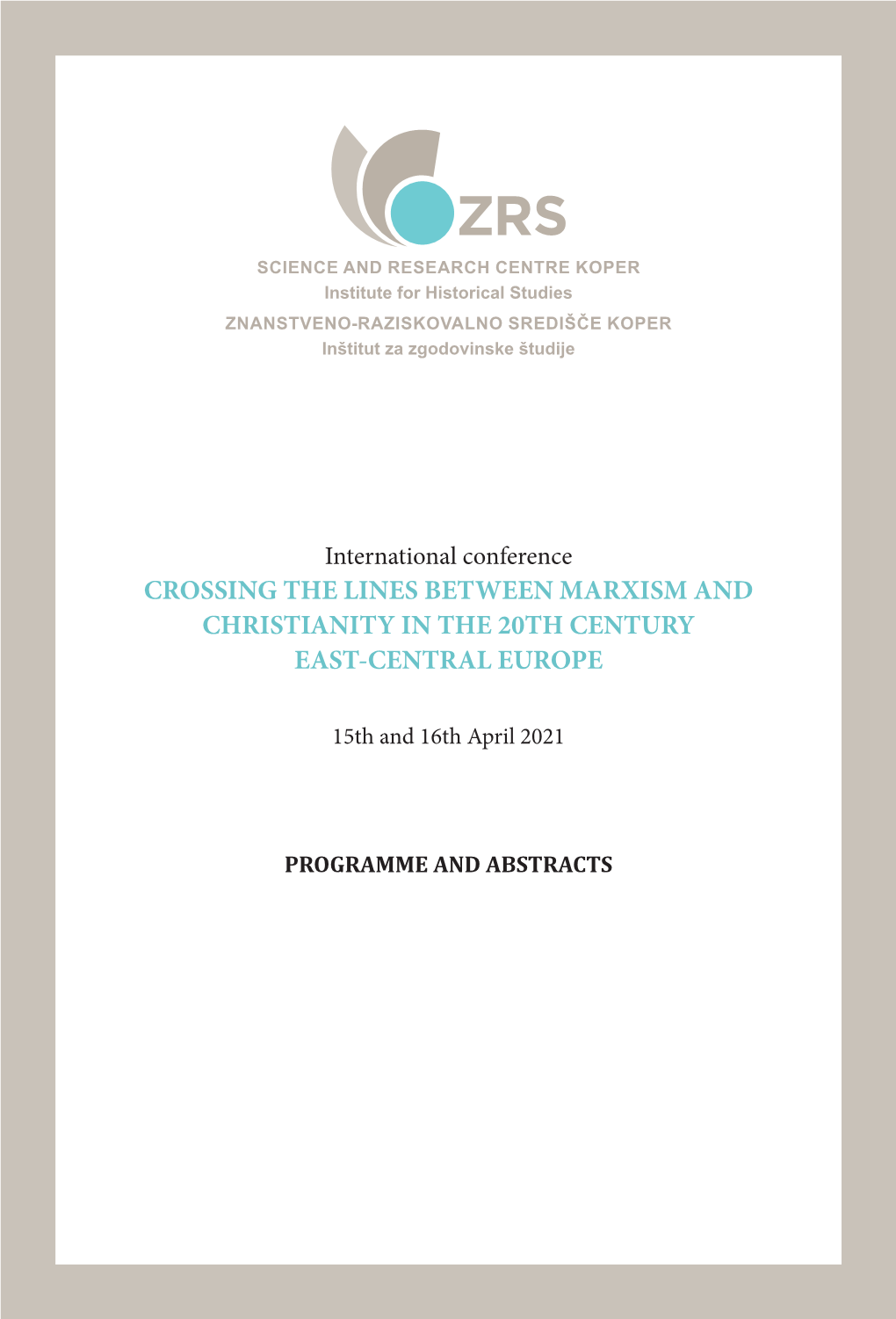 Crossing the Lines Between Marxism and Christianity in the 20Th Century East-Central Europe