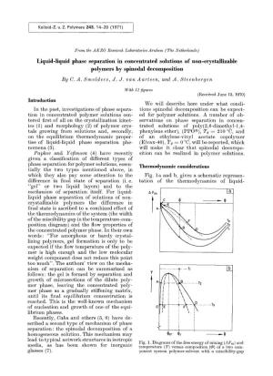 Liquid-Liquid Phase Separation in Concentrated Solutions of Non-Crystallizable Polymers by Spinodal Decomposition by C