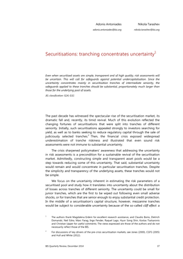 Securitisations: Tranching Concentrates Uncertainty1