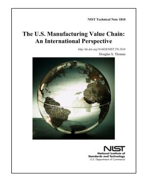 The U.S. Manufacturing Value Chain: an International Perspective
