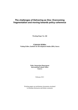 The Challenges of Delivering As One: Overcoming Fragmentation and Moving Towards Policy Coherence