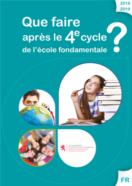 Que Faire Après Le 4E Cycle De L