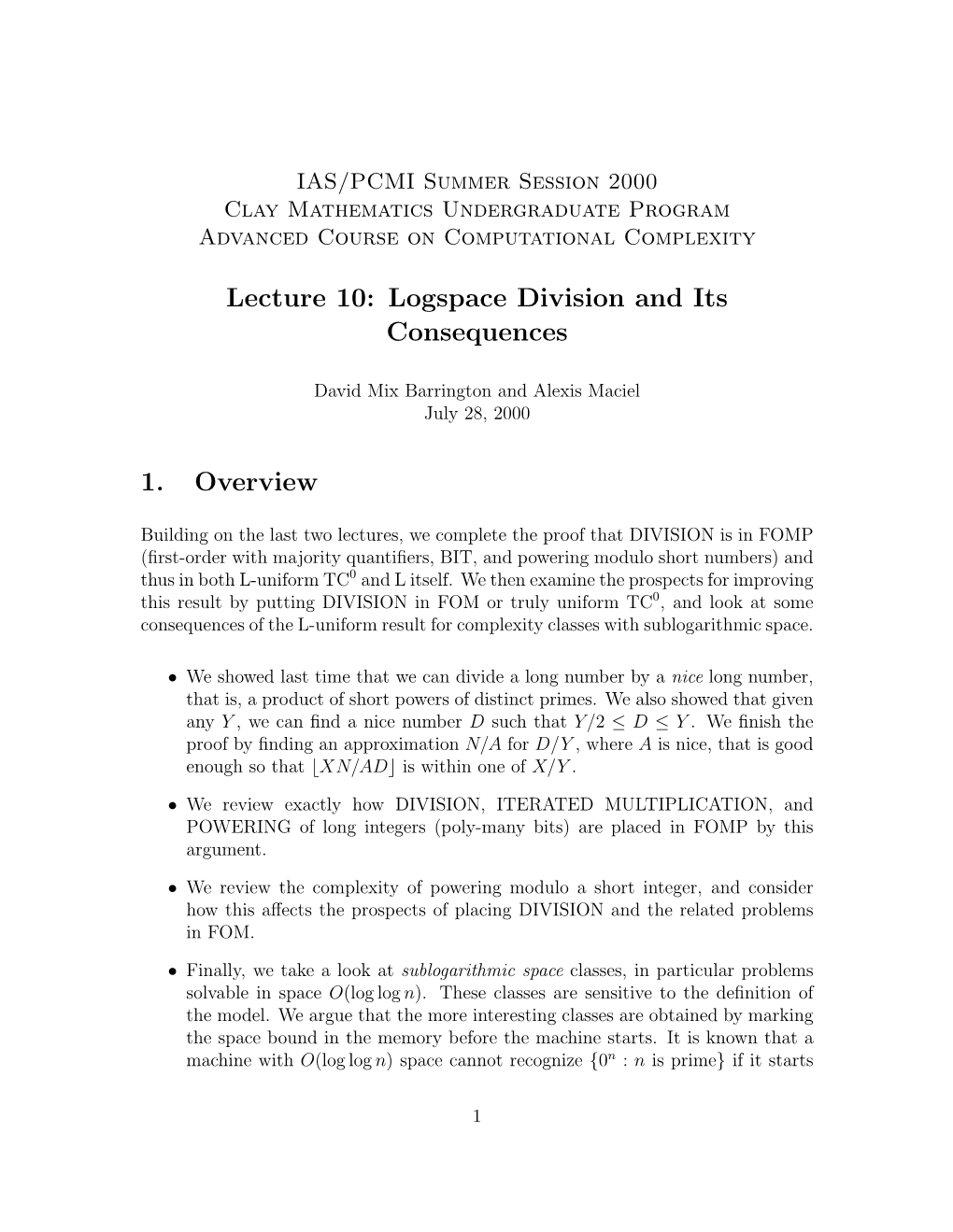 Lecture 10: Logspace Division and Its Consequences 1. Overview