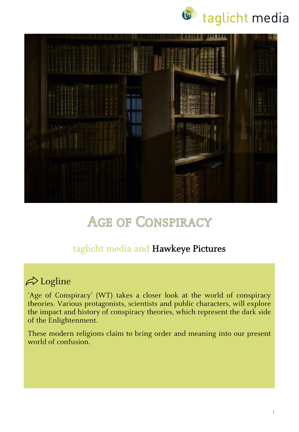 Logline ‘Age of Conspiracy’ (WT) Takes a Closer Look at the World of Conspiracy Theories