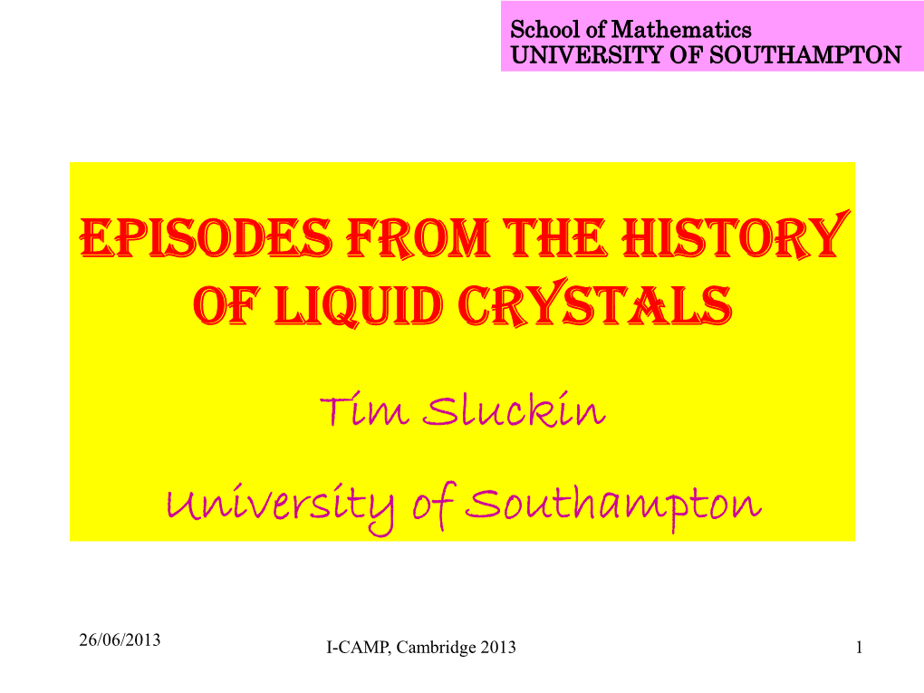 Episodes from the History of Liquid Crystals