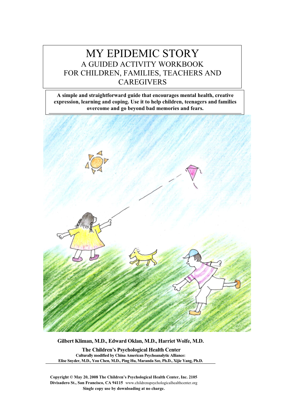 My Epidemic Story a Guided Activity Workbook for Children, Families, Teachers and Caregivers