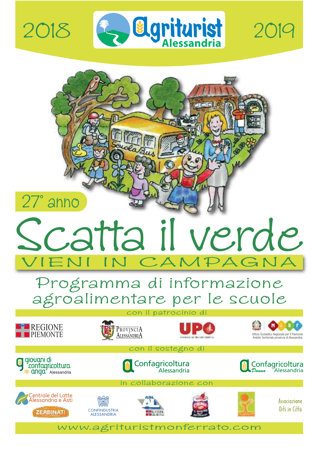 27° Anno Scatta Il Verde VIENI in CAMPAGNA Programma Di Informazione Agroalimentare Per Le Scuole Con Il Patrocinio Di