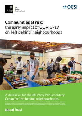 The Early Impact of COVID-19 on 'Left Behind' Neighbourhoods