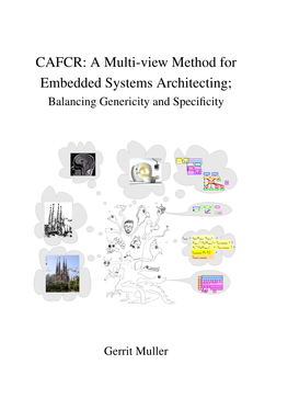 CAFCR: a Multi-View Method for Embedded Systems Architecting; Balancing Genericity and Speciﬁcity