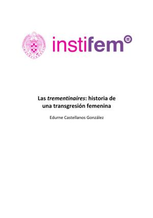 Las Trementinaires: Historia De Una Transgresión Femenina