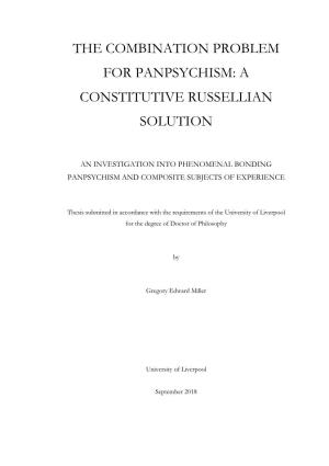 The Combination Problem for Panpsychism: a Constitutive Russellian Solution