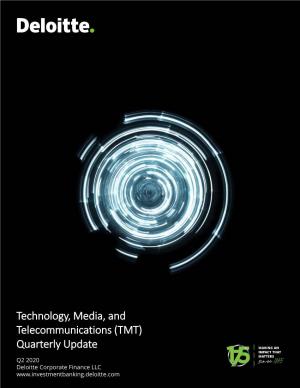 Technology, Media, and Telecommunications (TMT) Quarterly Update