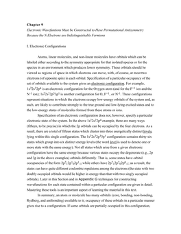 Chapter 9 Electronic Wavefuntions Must Be Constructed to Have Permutational Antisymmetry Because the N Electrons Are Indistinguishable Fermions