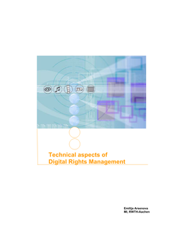 Technical Aspects of Digital Rights Management