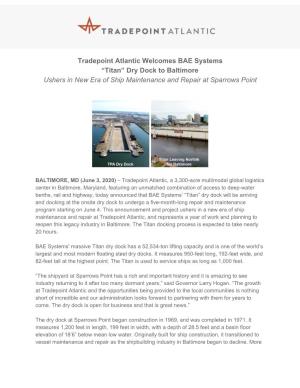 Tradepoint Atlantic Welcomes BAE Systems “Titan” Dry Dock to Baltimore Ushers in New Era of Ship Maintenance and Repair at Sparrows Point