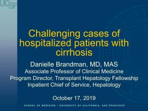 Challenging Cases of Hospitalized Patients with Cirrhosis