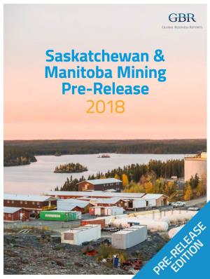 Saskatchewan & Manitoba Mining Pre-Release