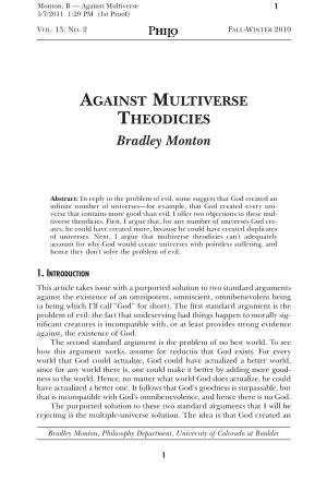 AGAINST MULTIVERSE THEODICIES Bradley Monton