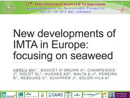 New Developments of IMTA in Europe: Focusing on Seaweed