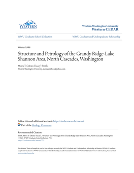 Structure and Petrology of the Grandy Ridge-Lake Shannon Area, North Cascades, Washington Moira T