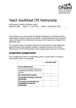 Teach Southeast ITE Partnership Initial Teacher Education Inspection Report Inspection Dates Stage 1: 11 June 2018 Stage 2: 26 November 2018