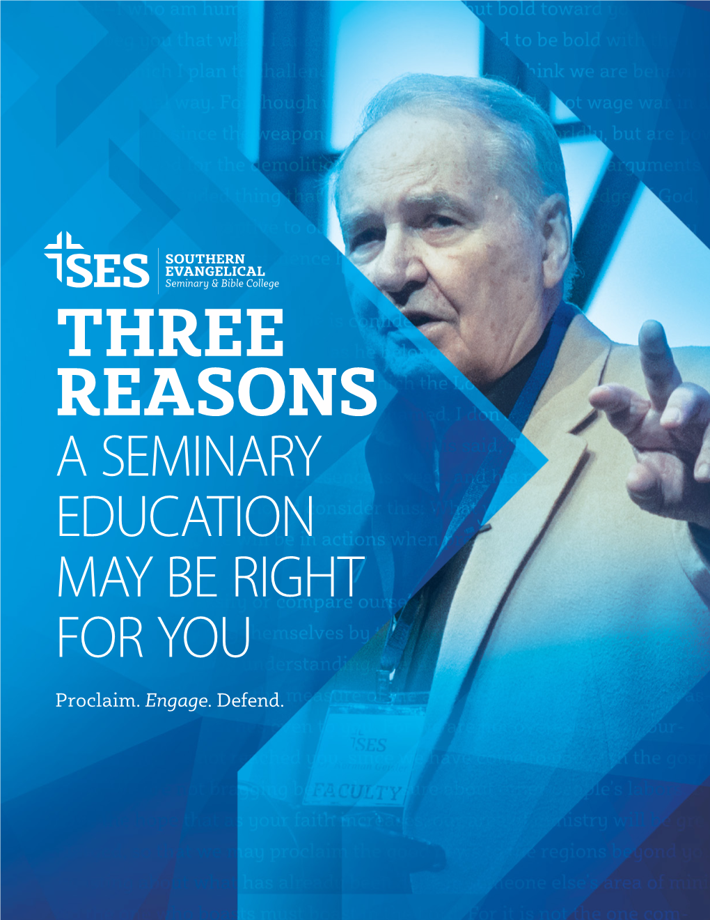 THREE REASONS a SEMINARY EDUCATION MAY BE RIGHT for YOU THREE REASONS a Seminary Education May Be Right for You