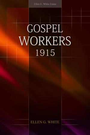 Gospel Workers 1915 Self-Sufficiency