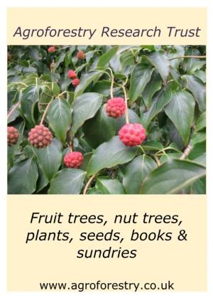 Fruit Trees, Nut Trees, Plants, Seeds, Books & Sundries