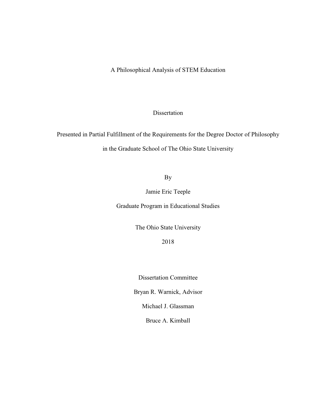 1 a Philosophical Analysis of STEM Education Dissertation Presented In