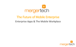 Enterprise Apps & the Mobile Workplace