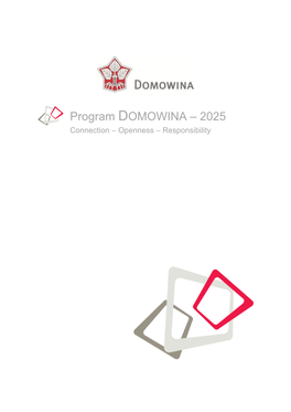 Program DOMOWINA – 2025 Connection – Openness – Responsibility