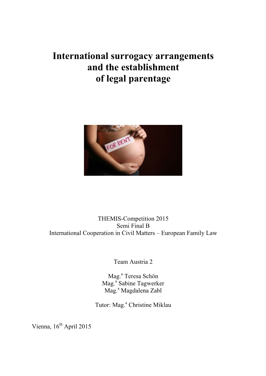 International Surrogacy Arrangements and the Establishment of Legal Parentage