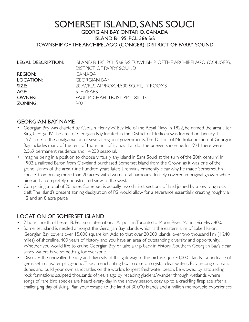 Somerset Island, Sans Souci Georgian Bay, Ontario, Canada Island B-195, Pcl 566 S/S Township of the Archipelago (Conger), District of Parry Sound