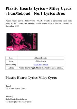 Plastic Hearts Lyrics &#8211; Miley Cyrus