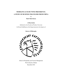 MODELING LUXURY WINE PREFERENCE: a STUDY of BUSINESS TRAVELERS from CHINA by Mark Mark Keene