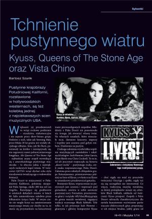 Tchnienie Pustynnego Wiatru Kyuss, Queens of the Stone Age Oraz Vista Chino