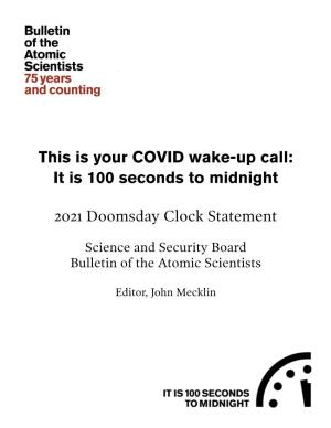 This Is Your COVID Wake-Up Call: It Is 100 Seconds to Midnight