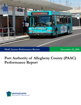 Port Authority of Allegheny County (PAAC) Performance Report This Page Is Intentionally Blank to Allow for Duplex Printing