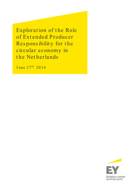 Exploration of the Role of Extended Producer Responsibility for the Circular Economy in the Netherlands
